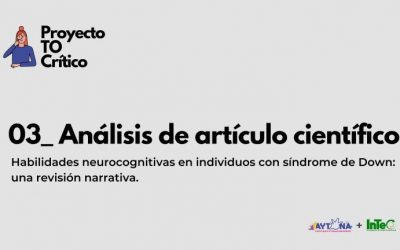 Habilidades neurocognitivas en individuos con síndrome de Down: una revisión narrativa.