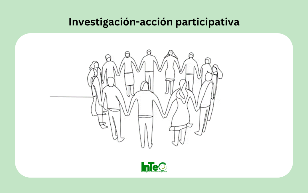 Investigación-Acción Participativa: una metodología para comprender y transformar diferentes realidades