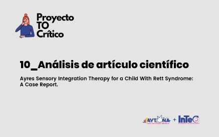 Ayres Sensory Integration Therapy for a Child With Rett Syndrome: A Case Report